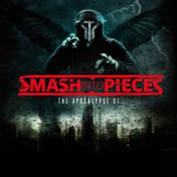 Smash Into Pieces : The Apocalypse DJ
